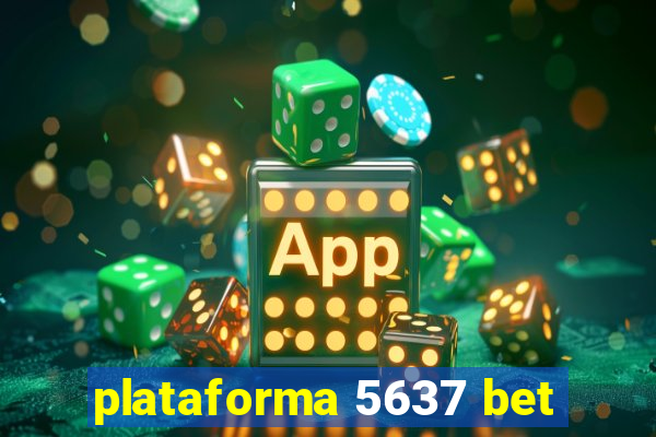 plataforma 5637 bet